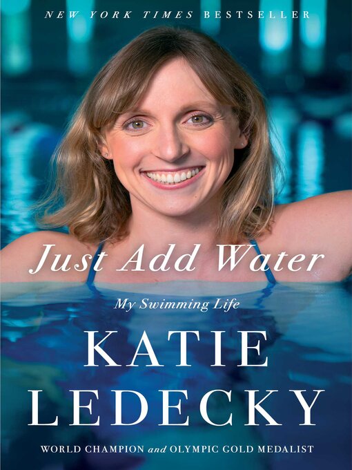 Title details for Just Add Water by Katie Ledecky - Available